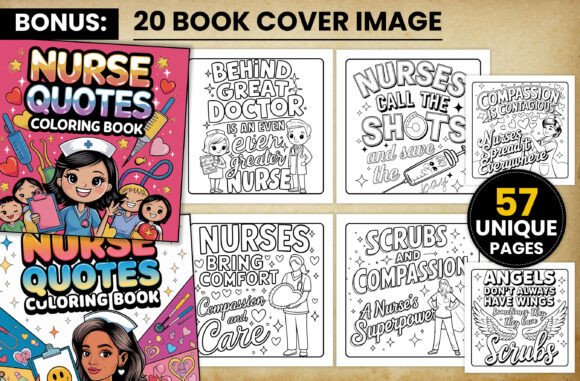 Nurse Quotes Coloring Pages: A Creative Resource for Healthcare-Themed Publishing and Well-Being