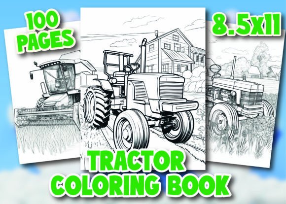 Tractor Coloring Book for Kids: A High-Resolution, Print-Ready KDP Interior Designed for Success
